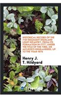Historical Record of the 71st Regiment Highland Light Infantry, from Its Formation in 1777