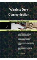 Wireless Data Communication The Ultimate Step-By-Step Guide