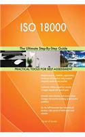 ISO 18000 The Ultimate Step-By-Step Guide