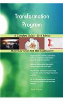 Transformation Program A Complete Guide - 2019 Edition