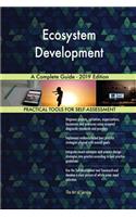 Ecosystem Development A Complete Guide - 2019 Edition