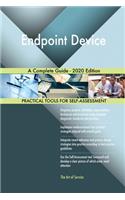 Endpoint Device A Complete Guide - 2020 Edition