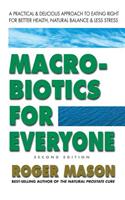 Macrobiotics for Everyone