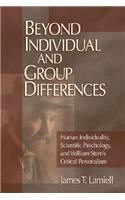 Beyond Individual and Group Differences