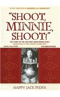 Shoot, Minnie, Shoot!