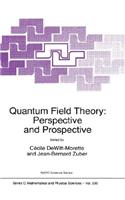 Quantum Field Theory: Perspective and Prospective
