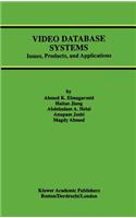 Video Database Systems: Issues, Products and Applications