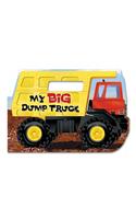 My Big Dump Truck