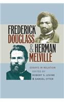 Frederick Douglass and Herman Melville