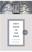 Next Door to the Dead