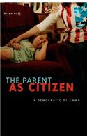 The Parent as Citizen