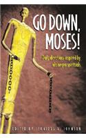 Go Down, Moses!