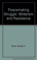 Peacemaking Struggle