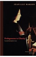 Prolegomena to Charity