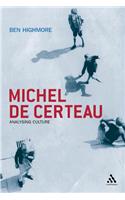 Michel de Certeau: Analysing Culture