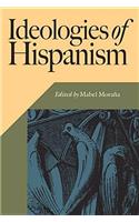 Ideologies of Hispanism