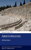 Aristophanes: Acharnians