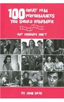 100 Great Film Performances You Should Remember