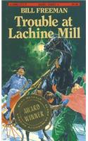Trouble at Lachine Mill