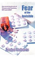 Fear of the Invisible
