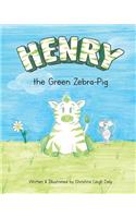 Henry the Green Zebra-Pig