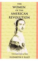 Women of the American Revolution Volumes I and II