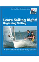 Learn Sailing Right! Beginner Sailing