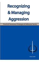 Recognizing & Managing Aggression
