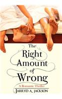 The Right Amount of Wrong