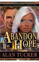 Abandon Hope
