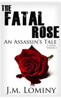 The Fatal Rose