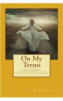On My Terms