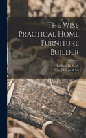 Wise Practical Home Furniture Builder