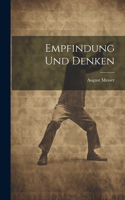 Empfindung Und Denken