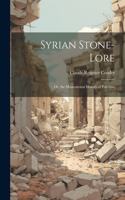 Syrian Stone-Lore