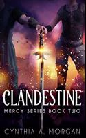 Clandestine: Premium Hardcover Edition