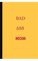 Bad Ass Mom