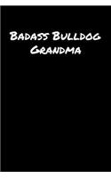 Badass Bulldog Grandma