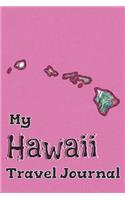 My Hawaii Travel Journal