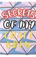 Secrets of My Craft Brew