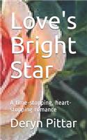 Love's Bright Star
