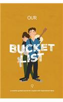 Our Bucket List