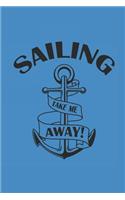 Sailing Take Me Away
