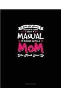 Sickle Cell Anemia Doesn't Come with a Manual It Comes with a Mom Who Never Gives Up: Accounts Journal