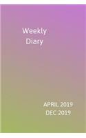 Weekly Diary April 2019-Dec 2019