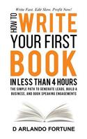 How to Write Your First Book in Less Than 4 Hours