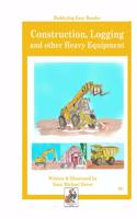 Construction, Logging, and other Heavy Equipment