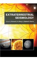 Extraterrestrial Seismology