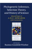 Phylogenetic Inference, Selection Theory, and History of Science