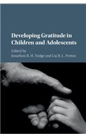 Developing Gratitude in Children and Adolescents